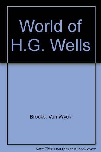 Imagen de archivo de The World of H. G. Wells a la venta por Better World Books