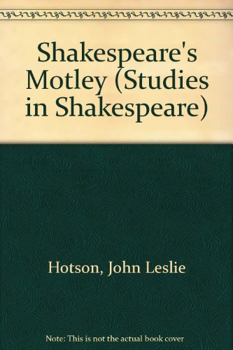 Imagen de archivo de Shakespeare's Motley a la venta por Better World Books