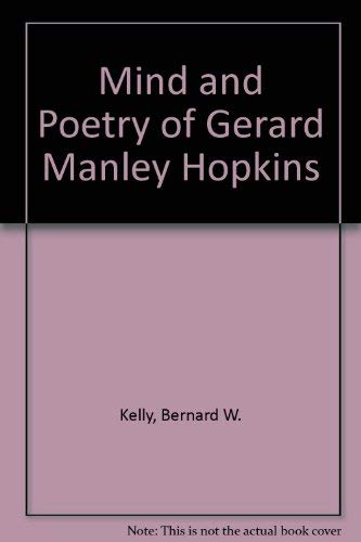 Stock image for The Mind & Poetry of Gerard Manley Hopkins, S. J. for sale by Daedalus Books