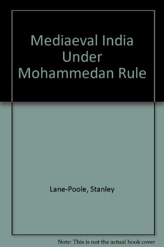 Beispielbild fr Medieval India under Mohammedan Rule zum Verkauf von Books From California