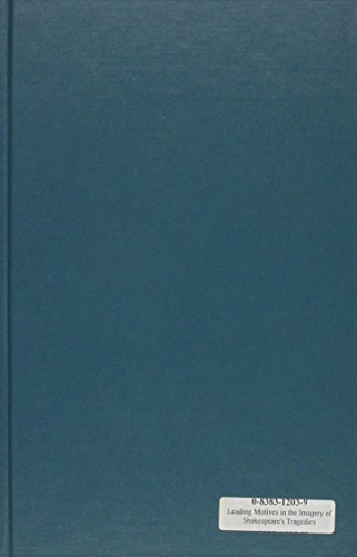 Leading Motives in the Imagery of Shakespeare's Tragedies (9780838312032) by Spurgeon, Caroline F. E.