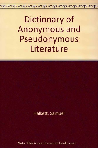 Beispielbild für Dictionary of Anonymous Literature zum Verkauf von Bayside Books