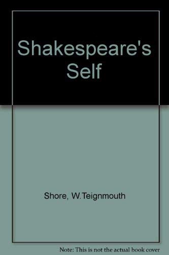 Stock image for SHAKESPEARES SELF for sale by Gordian Booksellers
