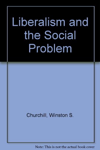 Beispielbild fr Liberalism & the Social Problem zum Verkauf von Robinson Street Books, IOBA