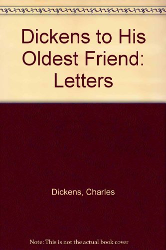 Stock image for Dickens to His Oldest Friend : Letters to Thomas Beard (Studies in Dickens, No. 52) for sale by Black Dog Books