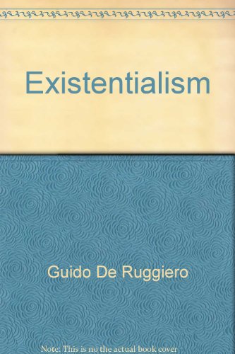 Existentialism (9780838321782) by De Ruggiero, Guido