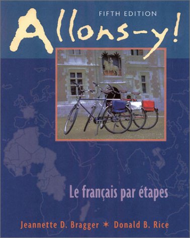 Stock image for Allons-y! Le Franais Par tapes, 5th Edition for sale by Ergodebooks