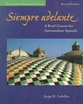 Stock image for Siempre Adelante: A Brief Course For Intermediate Spanish, Second Edition: Instructor's Annotated Edition, Second Edition (2000 Copyright) for sale by ~Bookworksonline~