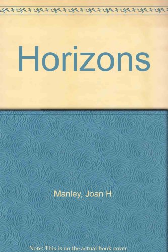 Horizons (9780838406557) by Manley, Joan H.; Smith, Stuart; McMinn, John T.; Prevost, Marc A.