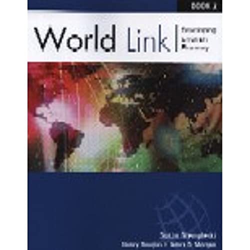 World Link Book 2: Developing English Fluency (9780838406656) by Stempleski, Susan; Morgan, James R.; Douglas, Nancy; Curtis, Andy