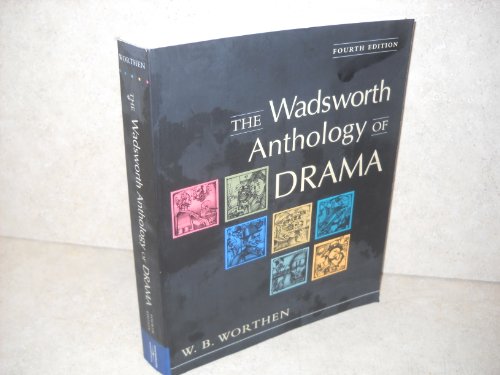 9780838407509: The Wadsworth Anthology of Drama