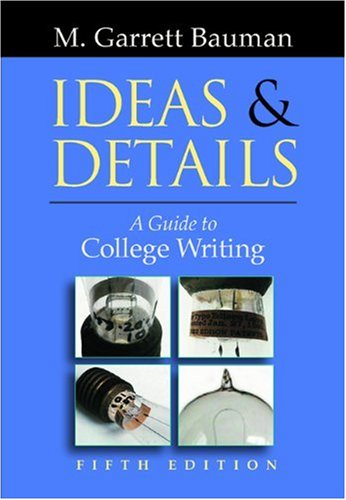 Imagen de archivo de Ideas & Details: A Guide to College Writing (with InfoTrac) a la venta por Wonder Book
