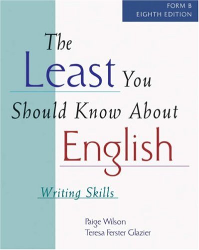 Beispielbild fr The Least You Should Know about English : Writing Skills (Form B) zum Verkauf von Better World Books