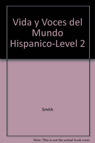 9780838410066: Vida y Voces del Mundo Hispanico-Level 2