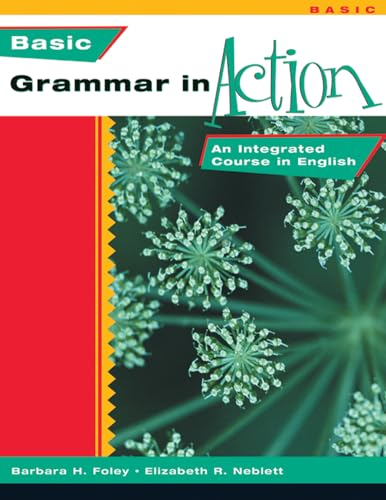 9780838411193: Basic Grammar in Action: An Integrated Course in English