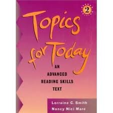 Topics for Today, with Answer Key (9780838412077) by Smith, Lorraine C.; Mare, Nancy Nice