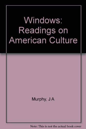 Windows: Readings On American Culture