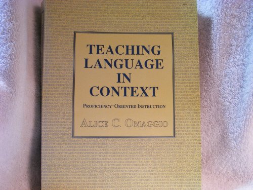Stock image for Teaching Language in Context: Proficiency-Oriented Instruction for sale by ThriftBooks-Dallas
