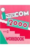 Beispielbild fr Intercom 2000: Book 2 Workbook zum Verkauf von Irish Booksellers