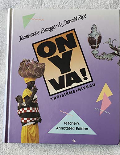 Stock image for On y Va! Level 3 Teachers Annotated Ed for sale by The Book Cellar, LLC