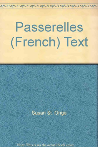 Beispielbild fr Passerelles (French) Text zum Verkauf von HPB-Red