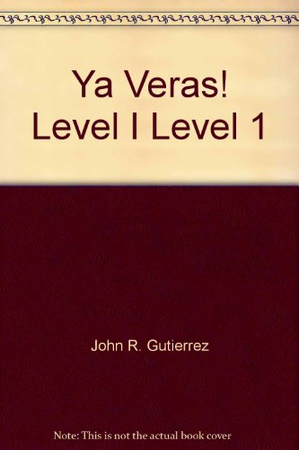 Imagen de archivo de Ya Veras Level 1 Text a la venta por Better World Books