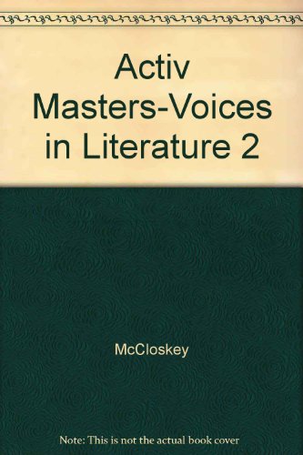 Activity Masters, Voices in Literature, Gold (9780838422656) by Mary Lou McCloskey; Lydia Stack