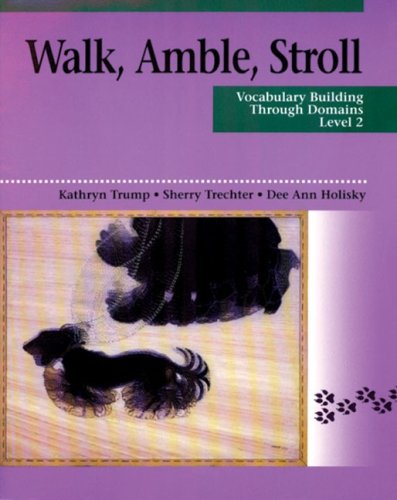 Imagen de archivo de Walk, Amble, Stroll: Vocabulary Building Through Domains, Level 2 a la venta por Wonder Book
