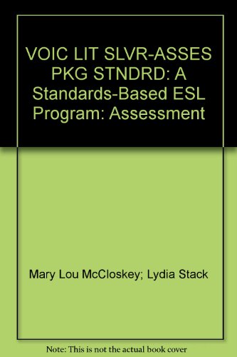 Beispielbild fr VOIC LIT SLVR-ASSES PKG STNDRD: A Standards-Based ESL Program: Assessm zum Verkauf von Hawking Books