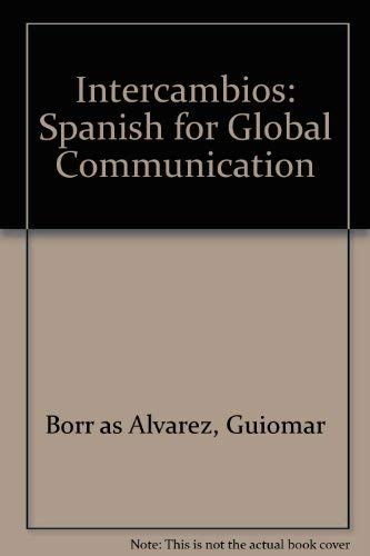 9780838425077: Intercambios: Spanish for Global Communication (English and Spanish Edition)