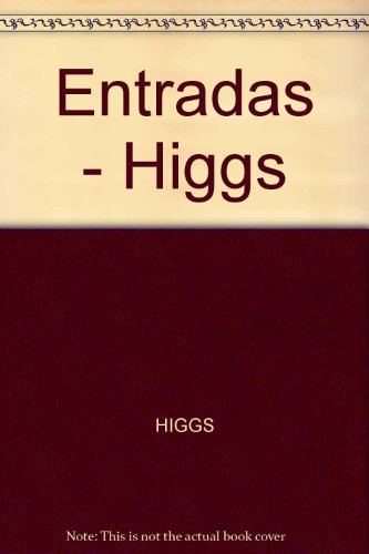 Entradas: El espanÌƒol por etapas (Spanish Edition) (9780838425367) by Higgs, Theodore V