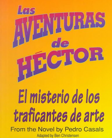 Beispielbild fr Las aventuras de Hector: el misterio de los traficantes de arte zum Verkauf von Wonder Book