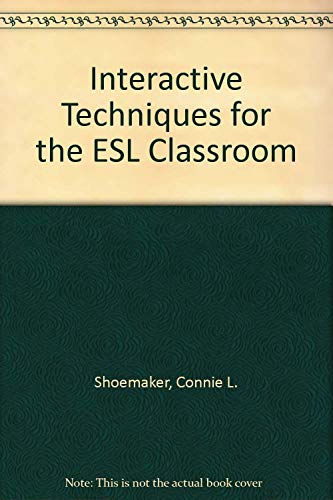 9780838426715: Interactive Techniques for the Esl Classroom