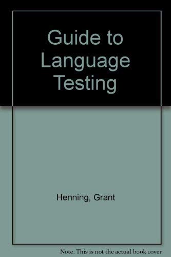 9780838426937: A Guide to Language Testing: Development, Evaluation, Research