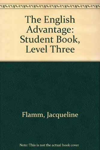 Beispielbild fr The English Advantage: Student Book, Level Three zum Verkauf von HPB-Red