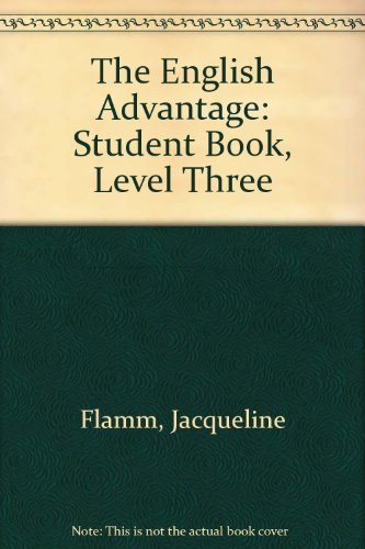 Stock image for The English Advantage: Student Book, Level Three for sale by HPB-Red