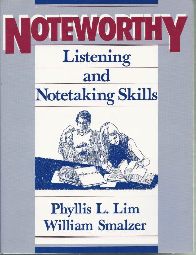 Imagen de archivo de Noteworthy: Listening and Notetaking Skills a la venta por POQUETTE'S BOOKS