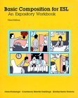 Stock image for Basic Composition for ESL : An Expository Workbook for sale by Better World Books