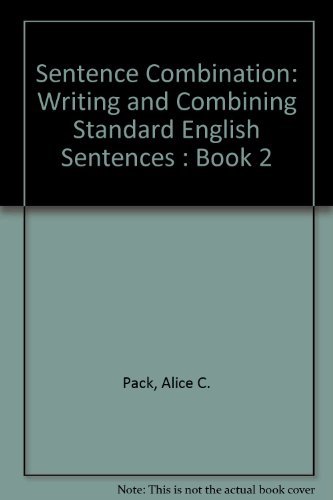 Imagen de archivo de Sentence Combination: Writing and Combining Standard English Sentences Book 2 a la venta por The Unskoolbookshop