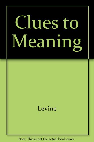 9780838433485: Clues to Meaning