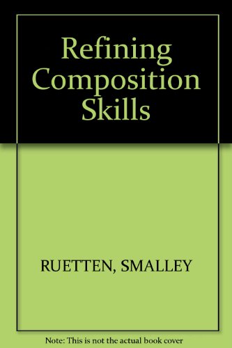 Imagen de archivo de Refining Composition Skills: Rhetoric and Grammar for Esl Students a la venta por Once Upon A Time Books