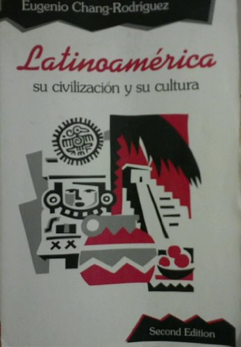 Beispielbild fr Latinoamerica: Su civilizacion y su cultura zum Verkauf von SecondSale