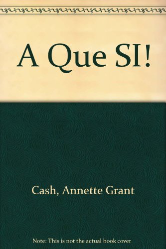 Imagen de archivo de A Que Si! (Spanish Edition) a la venta por M & M Books