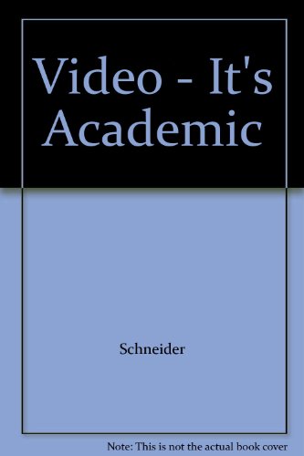 Video - It's Academic (9780838438008) by Schneider; McCollum