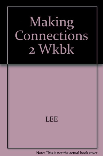 9780838438404: Making Connections: An Integrated Approach To Learning English