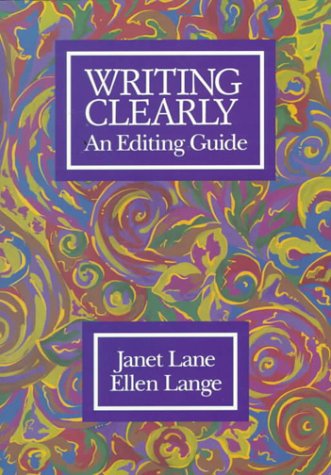 Beispielbild fr Writing Clearly: An Editing Guide zum Verkauf von Wonder Book