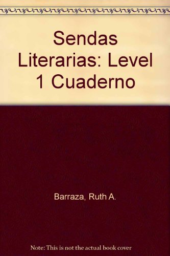 9780838438725: Sendas Literarias: Level 1 Cuaderno