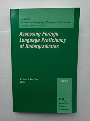 Beispielbild fr Assessing Foreign Language Proficiency of Undergraduates zum Verkauf von HPB-Red