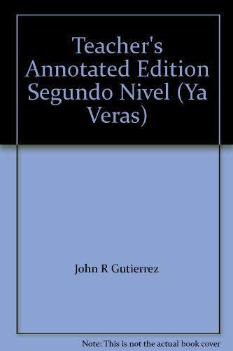 Imagen de archivo de Teacher's Annotated Edition Segundo Nivel (Ya Veras) a la venta por Gardner's Used Books, Inc.