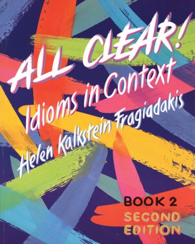 Stock image for All Clear! Idioms in Context for sale by New Legacy Books